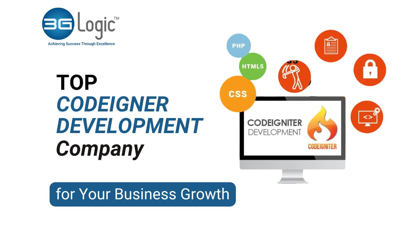 Top CodeIgniter Development Company for Your Business Growth