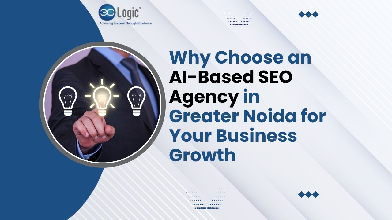 Why Choose an AI-Based SEO Agency in Greater Noida for Your Business Growth