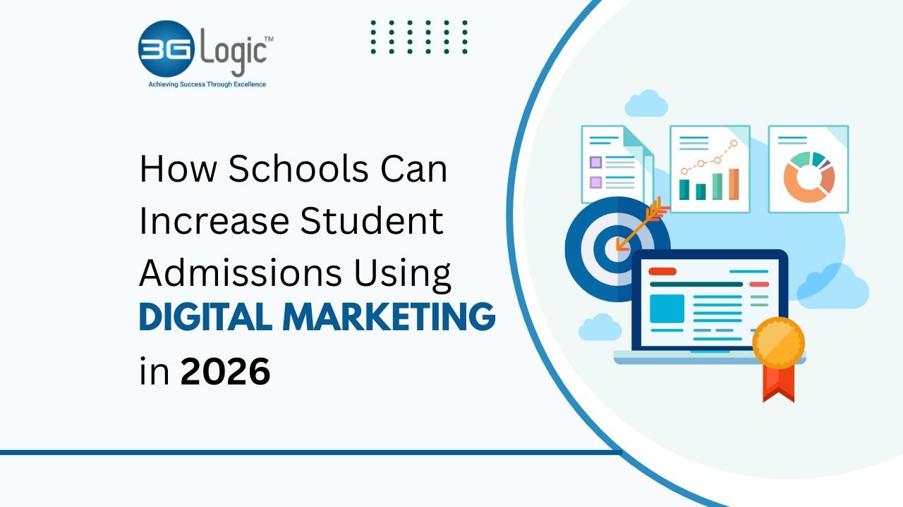 How Schools Can Increase Student Admissions Using Digital Marketing in 2026